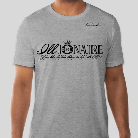 ILLionaire T-Shirt